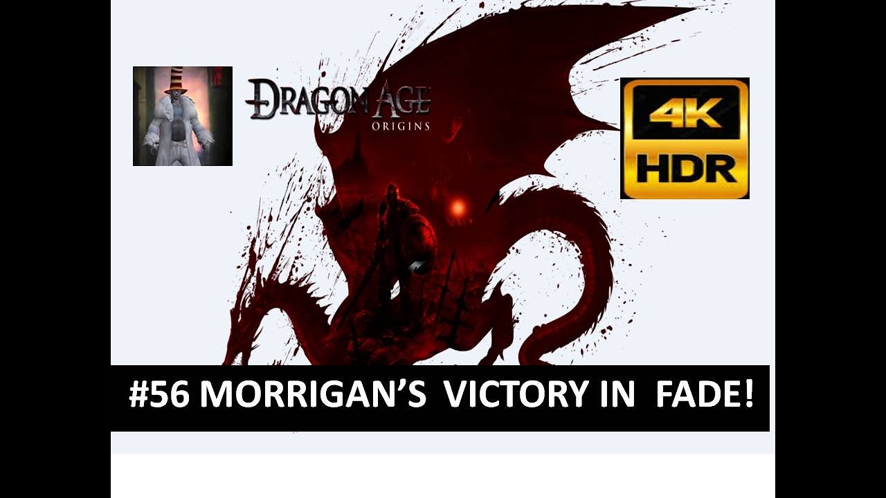 DRAGON AGE ORIGINS | Morrigan's Victory in Fade |  4K  HDR