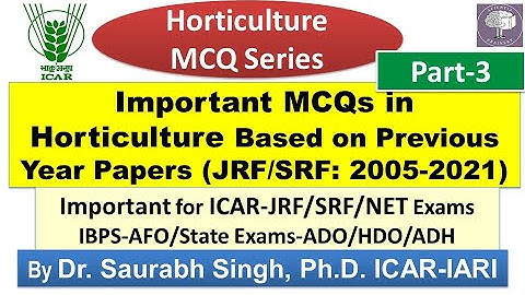 Important MCQ Series in Horticulture (Part-3) for ICAR-JRF/SRF/NET/IBPS-AFO/NABARD/ADO/ADH/HDO Exams