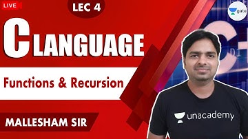 Functions and Recursion | Lec 4 | C Language | Sankalp Batch | GATE 2021 CSE | Mallesham Sir
