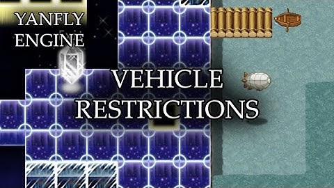 YEP.118 - Vehicle Restrictions - RPG Maker MV