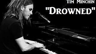 Video thumbnail of "Tim Minchin | "Drowned" | w/ Lyrics (Acoustic)"