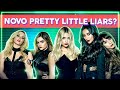 TUDO SOBRE O NOVO PRETTY LITTLE LIARS! | Alice Aquino