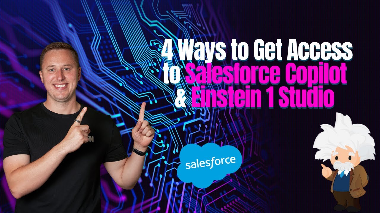 4 Ways to Get Access to Salesforce Copilot & Einstein 1 Studio - YouTube