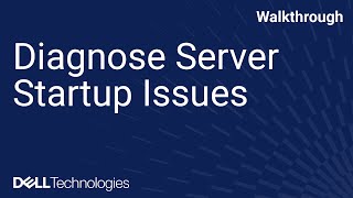 Diagnose Server Startup Issues