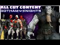 All Of The Cut Content In Gotham Knights