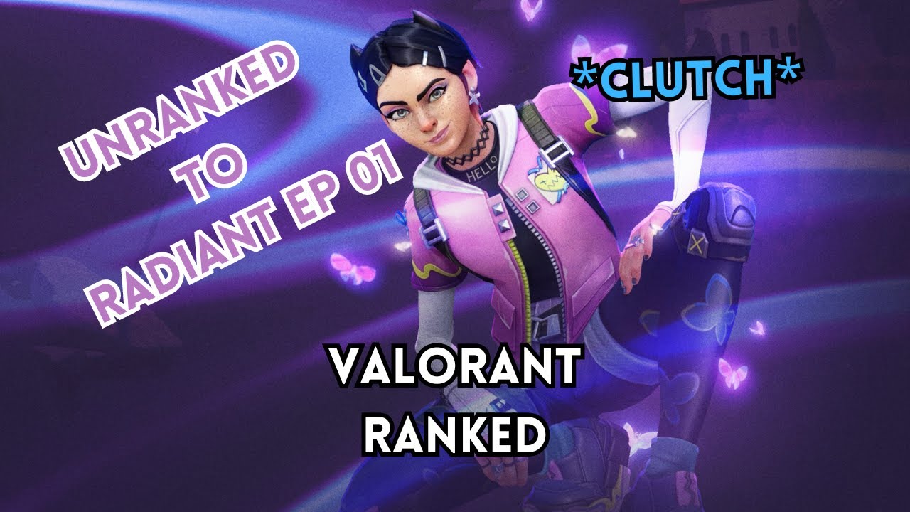 Road To Radiant: Unranked To Radiant - Episode 1