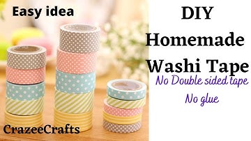 DIY Homemade Washi tape without double sided tape or glue | How to make Washi tape easily at home