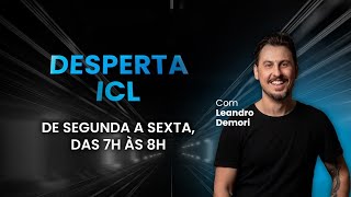 Desperta ICL - 21/05/2024