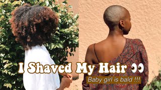 SHAVING MY HAIR ! | Big Chop #2 | South African Youtuber