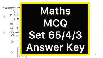 Cbse Class 12 Maths Answer Key 2023| Set 65/4/3 | Maths Paper solution set 3