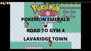 Pokemon Emerald Road to Gym 4 Lavaridge Town