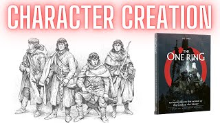 First Time Playing: Character Creation in The One Ring RPG #lotr #freeleague #roleplay