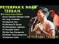 Peterpan x Noah 10 Lagu Terbaik | Lagu Nostalgia 2000an