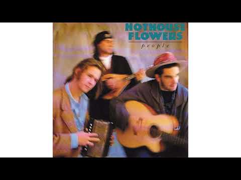 Hothouse Flowers -