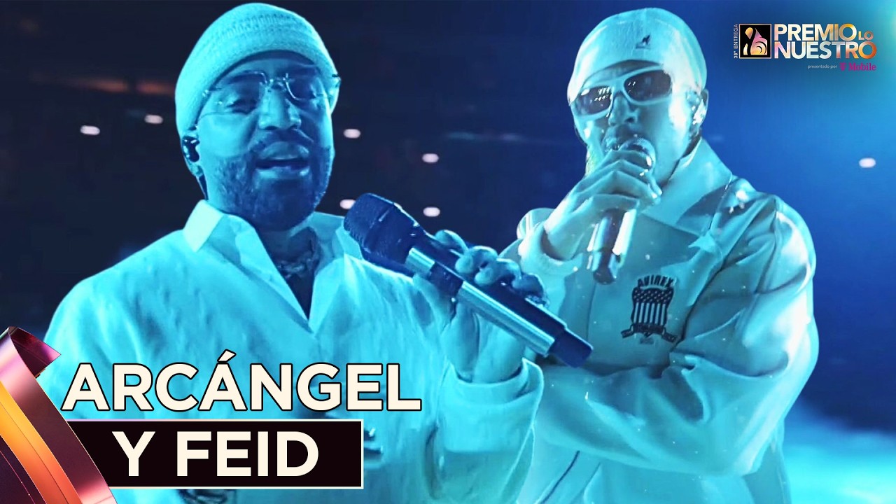 Arcángel y Feid en Premio Lo Nuestro 2026: juntos con el hit 'La 8va Maravilla' en vivo