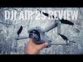 DJI Air 2S Review After 30 Days Of Flying