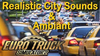this mod make the cities in ets2 sounds more realistic by changing the background sounds for it ... i hope u like it.
Downloading link : 
http://www.mediafire.com/file/5gbgu8e8fazfrha/City_Realistic_Ambiant.scs/file