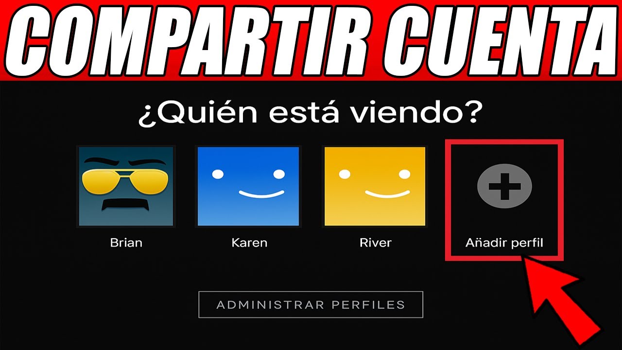 Cómo Compartir Una Cuenta De Netflix