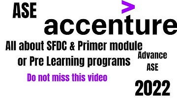 All about Pre Learning Program Accenture || SFDC Training || Primer Module and Assesement || 2022