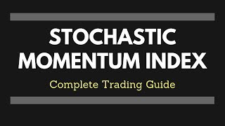 Stochastic Momentum Index Secrets - Complete Video Guide