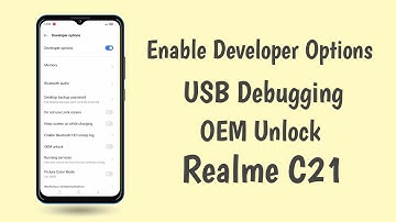 Realme C21 Developer Options | Realme Developer Options | Oem Unlocking | USB Debugging