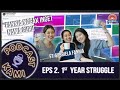 Podcast kami ngoceh 2  first year struggle  ta mozzie brolly avro   