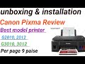 Canon Pixma best printer, Canon g2012 all in one printer unboxing, first time review installation
