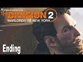 The Division 2: Warlords of New York - Ending [HD 1080P]