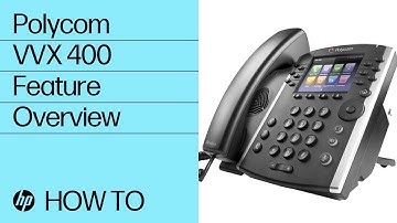 VVX 400 How To | HP Support