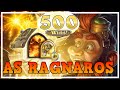 Getting 500 WINS as RAGNAROS!