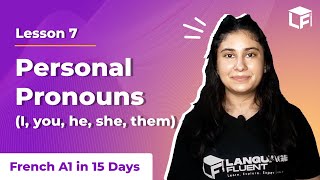 Personal pronouns in french | Learn french in 15 Days | Learn French in India and Canada