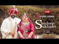  live  reception ceremony on29mar2024     sandeep    sukhjeet  