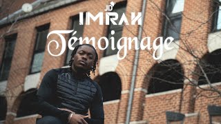 Imrah - Témoignage (Clip Officiel)