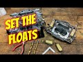 How to set floats on edelbrock carburetors