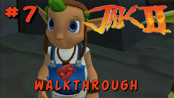 Jak 2 - Walkthrough - Part 7 - 1080p60fps No Commentary