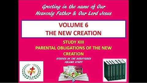 STUDY XIII PARENTAL OBLIGATIONS OF THE NEW CREATION 3