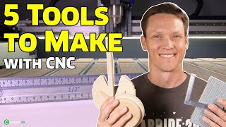 5 Tools to Make with CNC