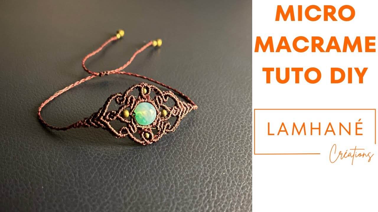 Tuto Micro-Macramé DIY : Bracelet 