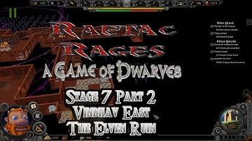 A Game of Dwarves: Stage 7 Part 2 The Elven Ruin by RaetacRages
