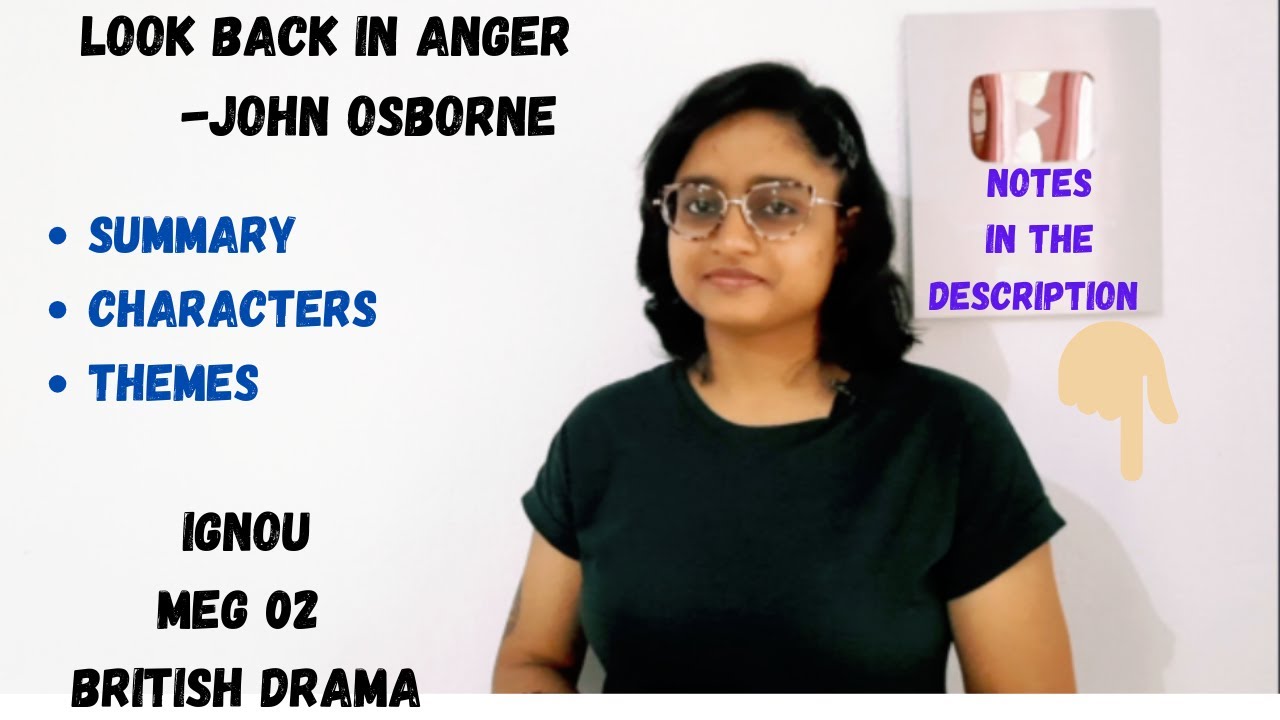 Look back in anger by John Osborne | summary| characters| meg 02| ignou| British Drama| in hindi  |