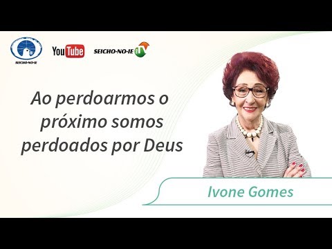Ao perdoarmos o próximo somos perdoados por Deus - SEICHO-NO-IE NA TV - 16.11.2017 snippet
