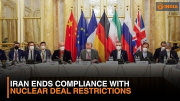 Iran ends compliance with nuclear deal restrictions