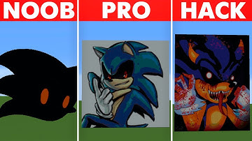 NOOB vs PRO vs HACKER Sonic EXE Pixel Art in Minecraft