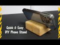 It's This Quick And Easy? DIY Wooden Phone Stand