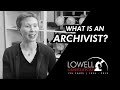 What is an Archivist?