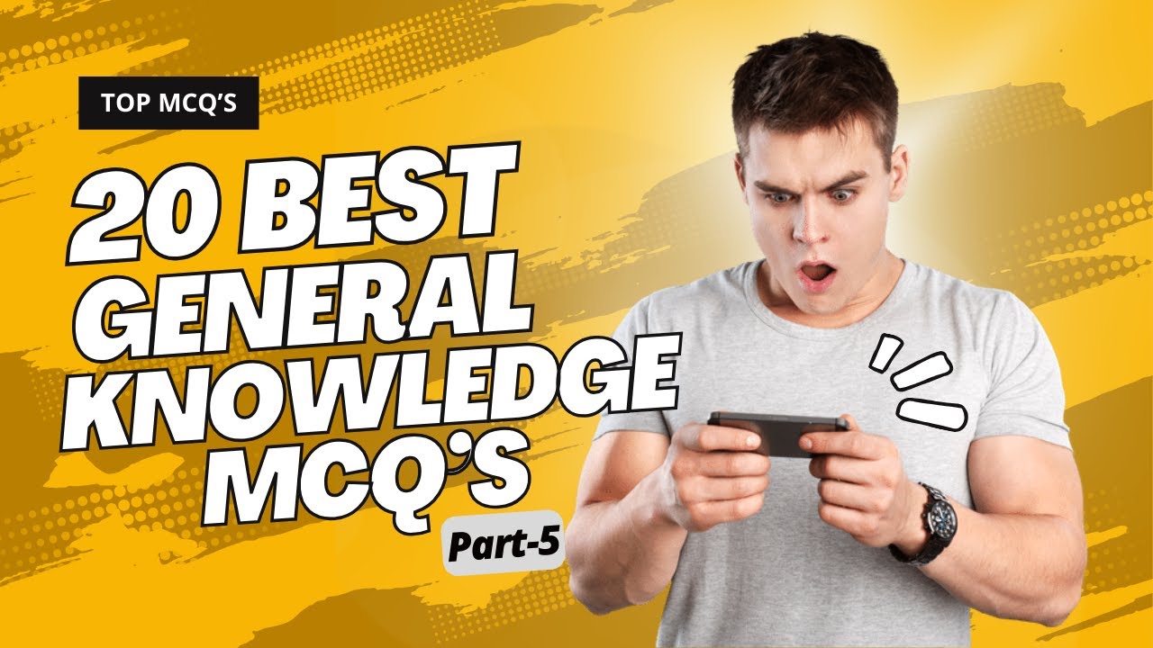 MCQs on General Knowledge | Quiz-05 | Part V - YouTube