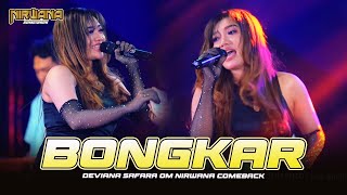 Download Lagu BONGKAR - Deviana Safara OM NIRWANA COMEBACK LIVE PEMUDA IPG MP3