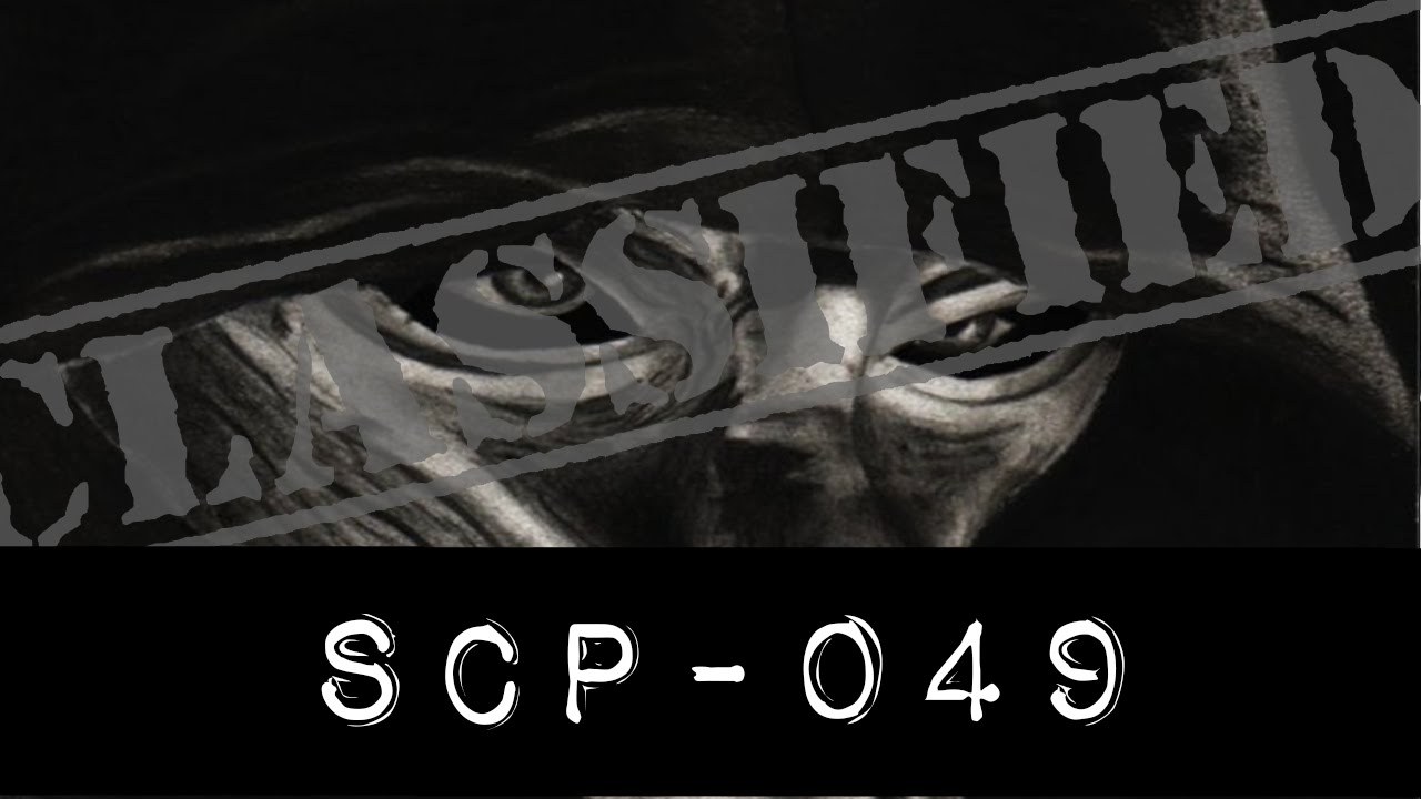 SCP049 Plague Doctor YouTube SCP049 Plague Doctor YouTube