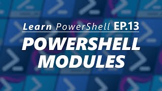 PowerShell Modules