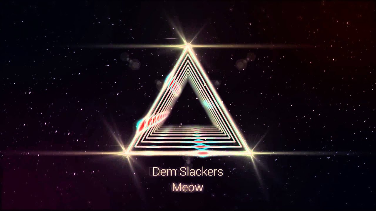 Dem Slackers - Meow